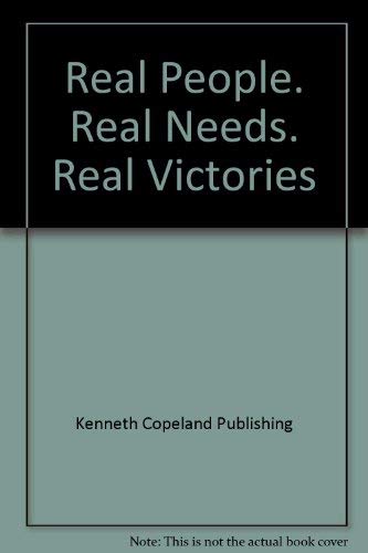 Imagen de archivo de Real People. Real Needs. Real Victories a la venta por Book Lover's Warehouse