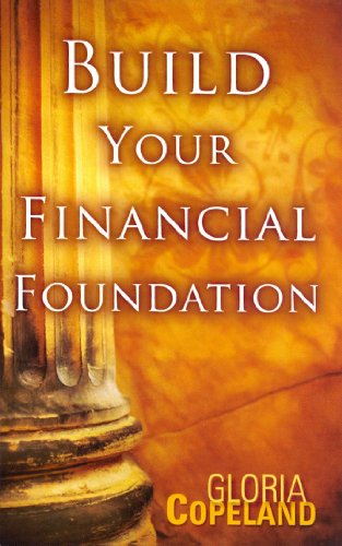 Beispielbild fr Build Your Financial Foundation zum Verkauf von Wonder Book
