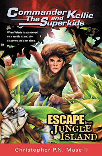 Beispielbild fr Commander Kellie and the Superkids Vol. 3: Escape From Jungle Island zum Verkauf von SecondSale