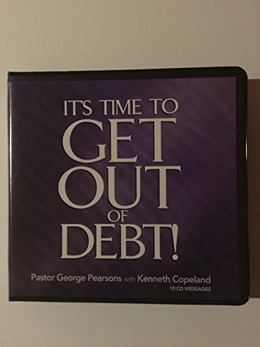 9781575625607: IT'S TIME TO GET OUT OF DEBT! 10 CD Messages on 12 CDs
