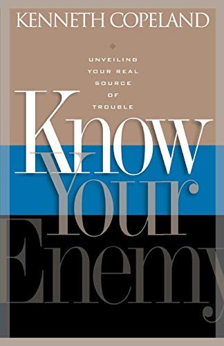 Know Your Enemy (9781575626291) by Kenneth Copeland