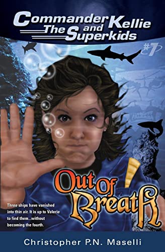 Beispielbild fr Commander Kellie and the Superkids Vol. 7: Out of Breath zum Verkauf von SecondSale