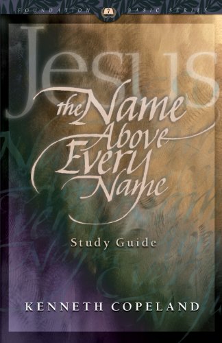 Beispielbild fr Jesus The Name Above Every Name Study Guide zum Verkauf von Gulf Coast Books