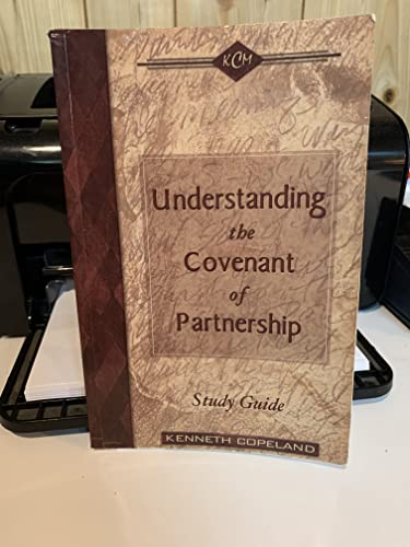 Stock image for Understanding the Covenant of Partnership: Study Guide for sale by SecondSale