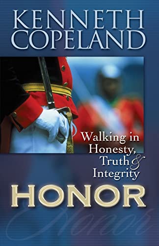 9781575627311: Honor: Walking in Honesty, Truth & Integrity