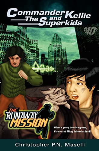 Beispielbild fr Commander Kellie and the Superkids Vol. 10: The Runaway Mission zum Verkauf von gwdetroit