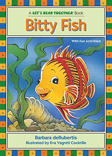 Imagen de archivo de Bitty Fish: Short Vowel i (Let's Read Together ) a la venta por Gulf Coast Books