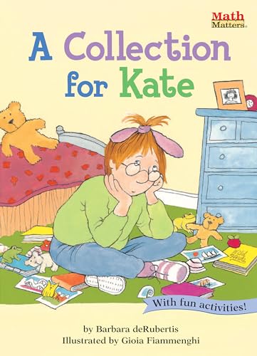 Stock image for A Collection for Kate (Math Matters AE Series) (Math Matters (Kane Press Paperback)) for sale by Ergodebooks