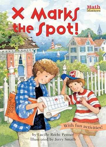 Stock image for X Marks the Spot! (Math Matters series) for sale by Your Online Bookstore
