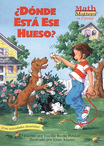 Donde Esta Ese Hueso? (Where's That Bone?) (Math Matters En EspanÌƒol Series) (Spanish Edition) (9781575651569) by Lucille Recht Penner