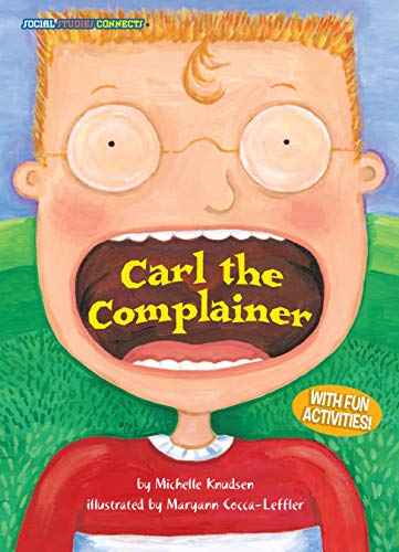 9781575651576: Carl the Complainer: Petitions (Social Studies Connects)