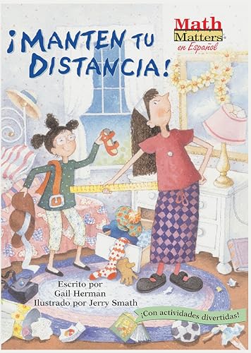 Stock image for ¡mant n Tu Distancia! (Keep Your Distance!): Measurement: Distance for sale by ThriftBooks-Dallas