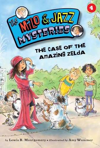 Stock image for The Case of the Amazing Zelda (Book 4) (The Milo & Jazz Mysteries ?) for sale by SecondSale