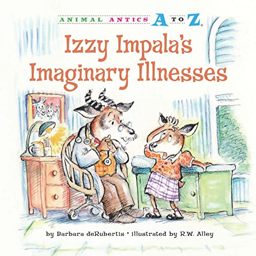 Stock image for Izzy Impala's Imaginary Illnesses (Animal Antics A to Z) for sale by More Than Words