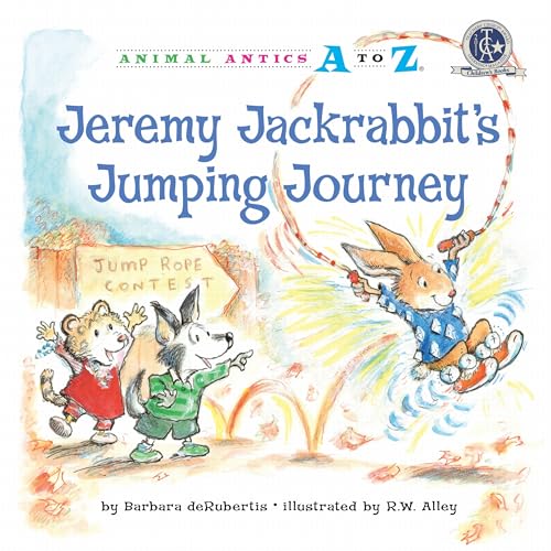 Stock image for Jeremy Jackrabbit's Jumping Journey (Animal Antics A to Z) for sale by More Than Words