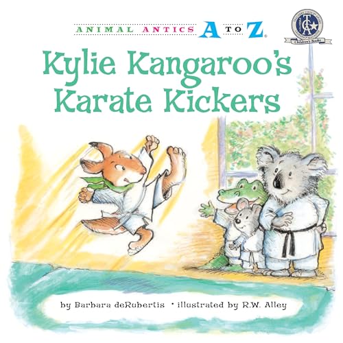 Beispielbild fr Kylie Kangaroo's Karate Kickers zum Verkauf von Better World Books