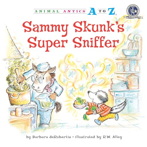 Beispielbild fr Sammy Skunk's Super Sniffer zum Verkauf von Better World Books