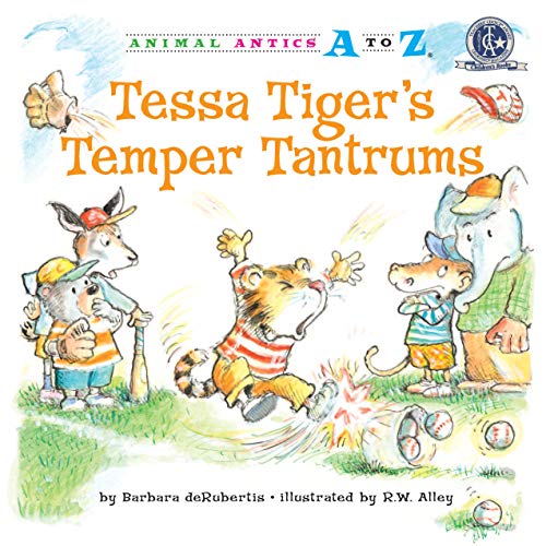Beispielbild fr Tessa Tiger's Temper Tantrums (Animal Antics A to Z) zum Verkauf von Wonder Book