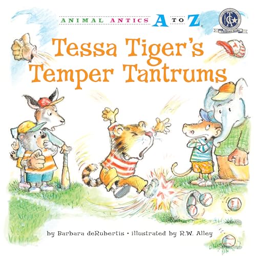 Stock image for Tessa Tiger's Temper Tantrums (Animal Antics A to Z) for sale by WorldofBooks