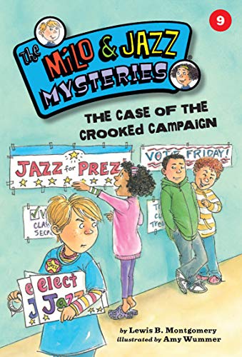 Beispielbild fr The Case of the Crooked Campaign (Book 9) (The Milo & Jazz Mysteries) zum Verkauf von More Than Words