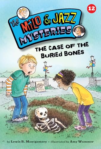Beispielbild fr The Case of the Buried Bones (Book 12) (The Milo & Jazz Mysteries �) zum Verkauf von Wonder Book