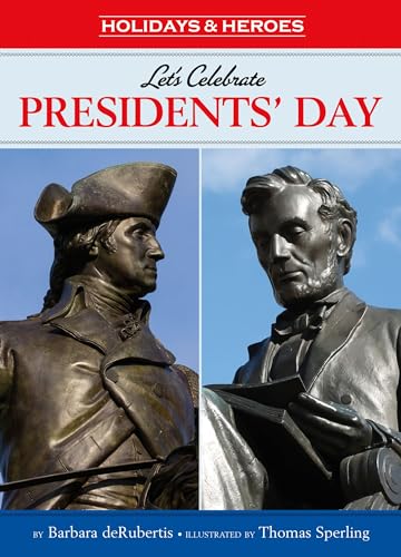 Imagen de archivo de Let's Celebrate Presidents' Day a la venta por Better World Books