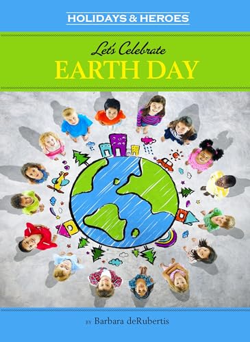 9781575657578: Let's Celebrate Earth Day (Holidays & Heroes)