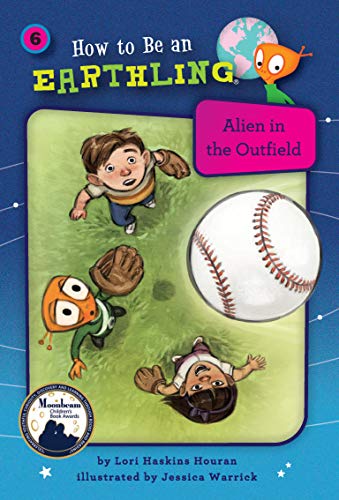 9781575658483: Alien in the Outfield (Book 6): Perseverance: 06 (How to Be an Earthling)