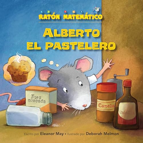 Beispielbild fr Alberto El Pastelero (Albert the Muffin-Maker): Nmeros Ordinales (Ordinal Numbers) zum Verkauf von Buchpark