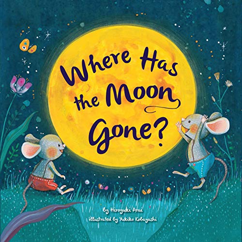Imagen de archivo de Where Has the Moon Gone? a la venta por Better World Books