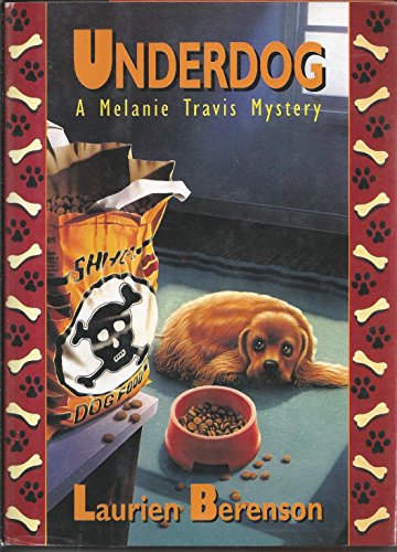9781575660110: Underdog: A Melanie Travis Mystery