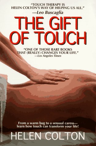 Stock image for The Gift Of Touch for sale by Wonder Book