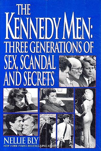 Stock image for The Kennedy Men : Three Generations of Sex, Scandal and Secrets for sale by Better World Books: West