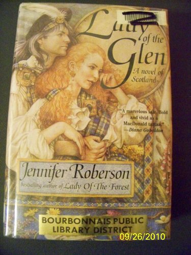 Stock image for Lady of the Glen : A Novel of 17th-Century Scotland and the Massacre of Glencoe for sale by Better World Books