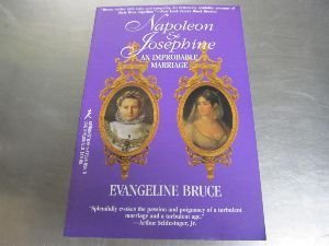 Imagen de archivo de Napoleon And Josephine: An Improbable Marriage a la venta por Wonder Book