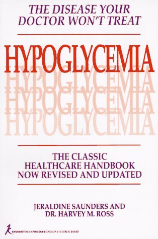 Beispielbild fr Hypoglycemia : The Disease Your Doctor Won't Treat zum Verkauf von Better World Books