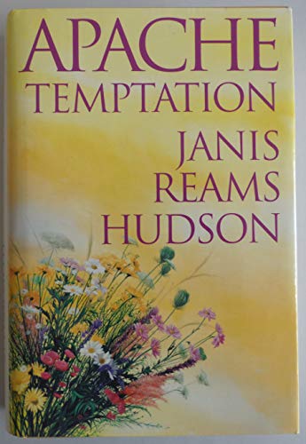 Stock image for Apache Temptation for sale by Once Upon A Time Books