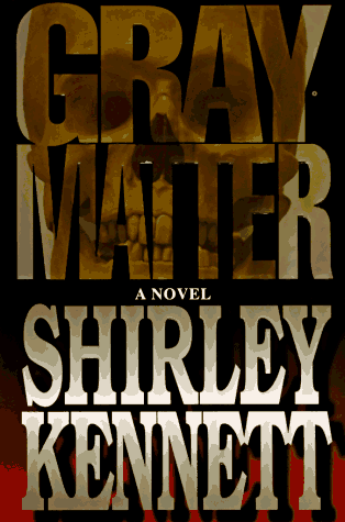 Stock image for Gray Matter for sale by Once Upon A Time Books