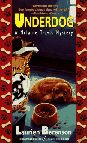 Underdog (A Melanie Travis Mystery)