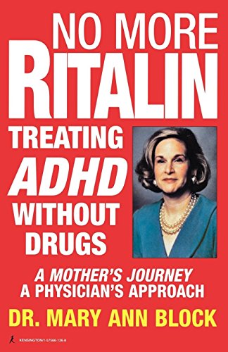 Stock image for No More Ritalin: Treating ADHD Without Drugs for sale by SecondSale