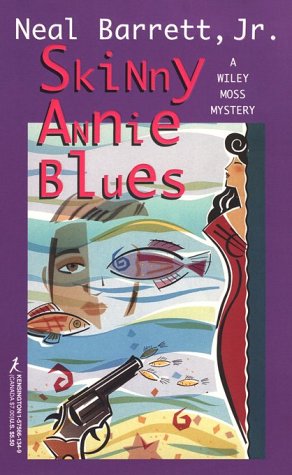 Stock image for Skinny Annie Blues (Wiley Moss Mystery) for sale by Wonder Book