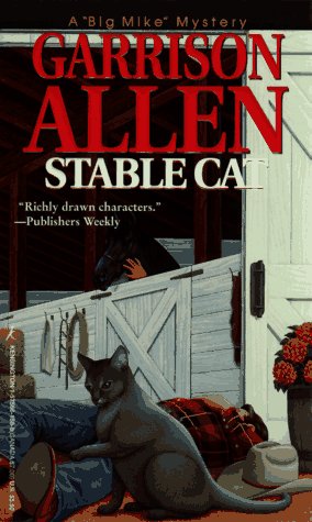 Beispielbild fr Stable Cat (A "Big Mike" Mystery) zum Verkauf von Wonder Book
