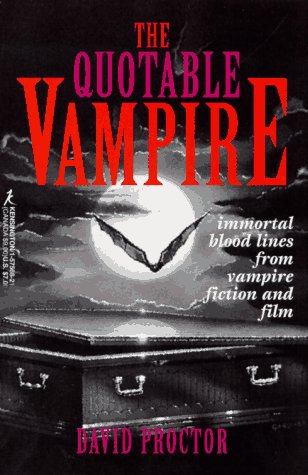 The Quotable Vampire (9781575662183) by Proctor, David