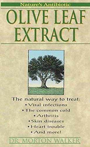 9781575662268: Olive Leaf Extract: Nature's Antibiotic