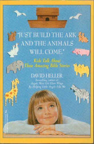 Imagen de archivo de Just Build the Ark and the Animals Will Come a la venta por Better World Books: West