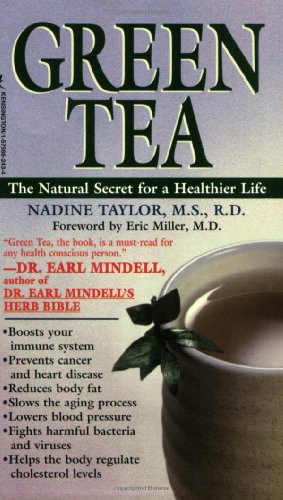 Beispielbild fr Green Tea, The Natural Secret for a Healthier Life zum Verkauf von Burm Booksellers