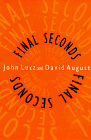 Final Seconds (9781575662596) by Lutz, John; August, David
