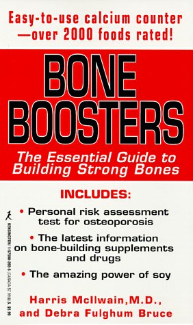 Imagen de archivo de Bone Boosters: Te Essential Guide to Building Strong Bones a la venta por B. Rossi, Bindlestiff Books