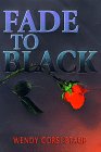 Stock image for Fade to Black for sale by Better World Books: West