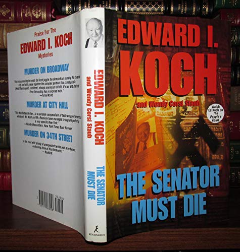 Imagen de archivo de The Senator Must Die a la venta por Better World Books